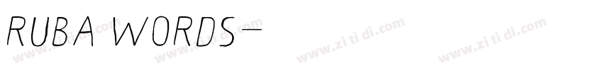 RUBA WORDS字体转换